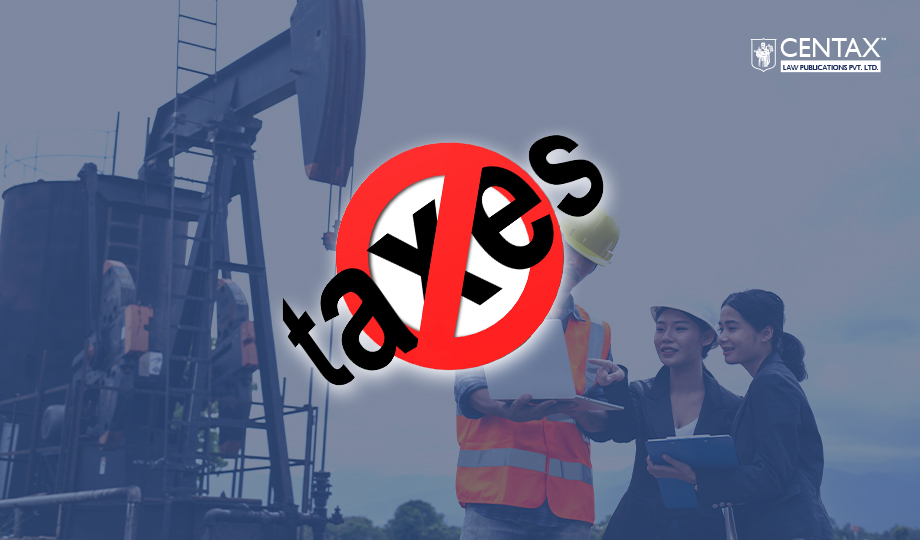 Service by Foreign Company for Drilling Rig and Operational Services Not Taxable as Consulting Engineer Service | CESTAT