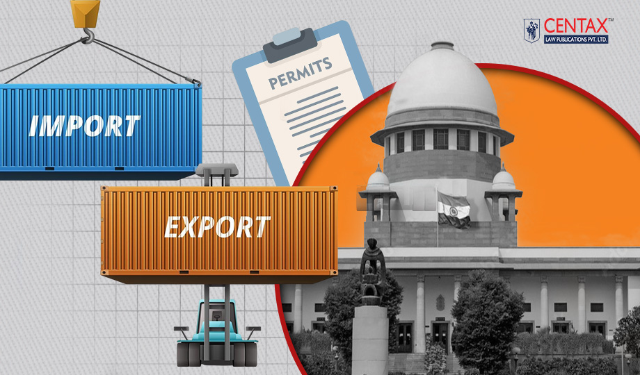 DGFT Can’t Restrict CPC Exports or RPC Imports When CAQM Permits | HC