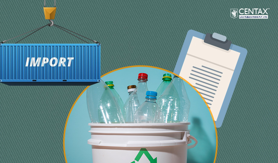 CBIC Mandates EPR Registration for Plastic Importers