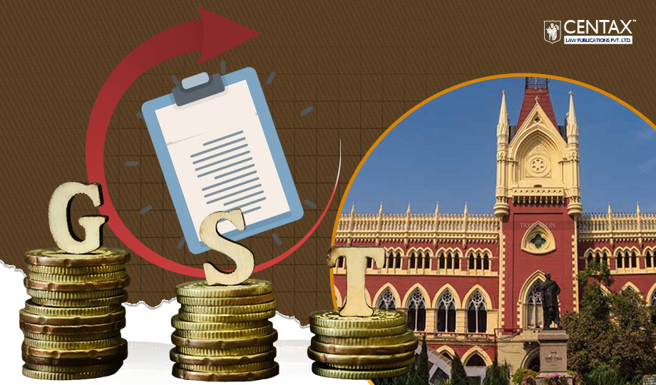 Calcutta HC | 60-Day GST Refund Deadline Mandatory