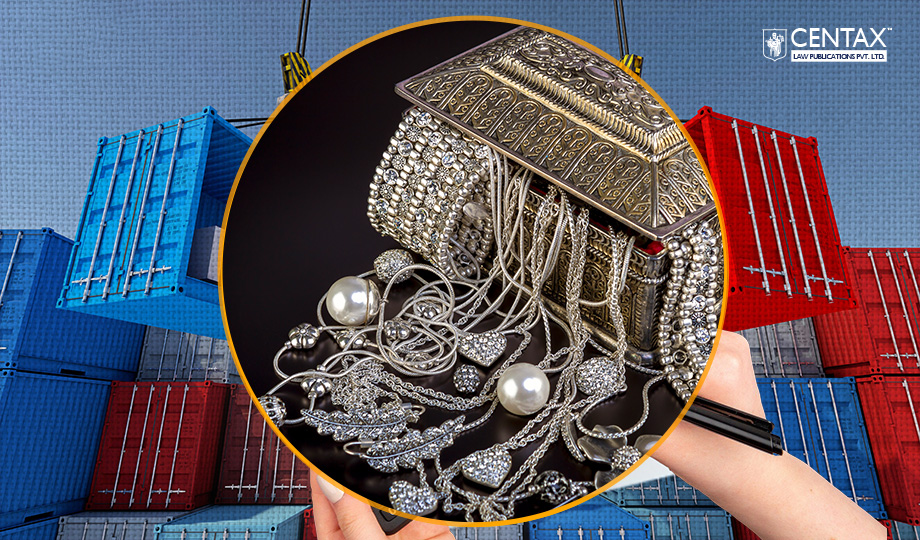 CBIC Revises Drawback Rates on Gold and Silver Jewellery Exports