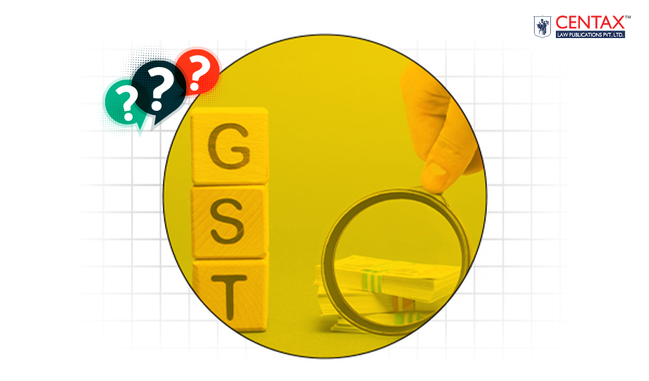 Govt Issues FAQs-2 on Decisions of 56th GST Council