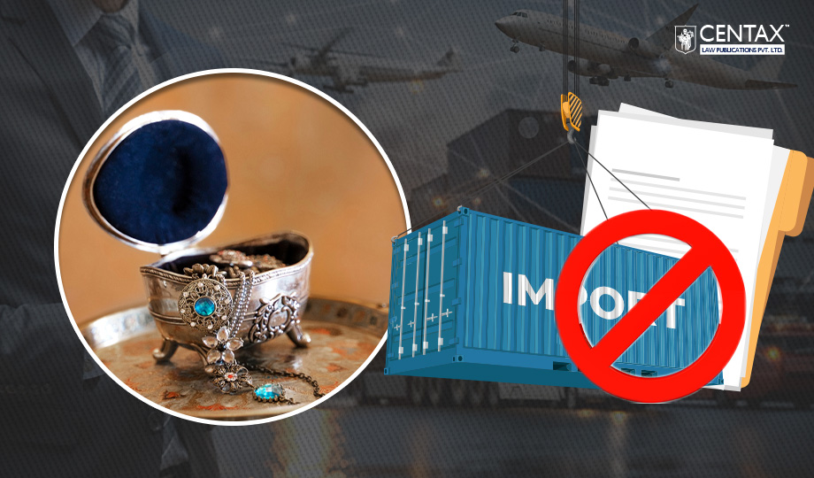 DGFT Clarifies Import Restrictions on Silver Jewellery Not Applicable to SEZ/EOU and AA/DFIA Units