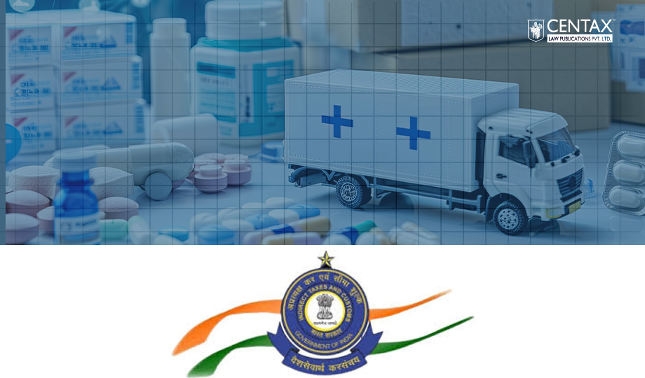 CBIC Amends Import Policy for Penicillins and Amoxycillin