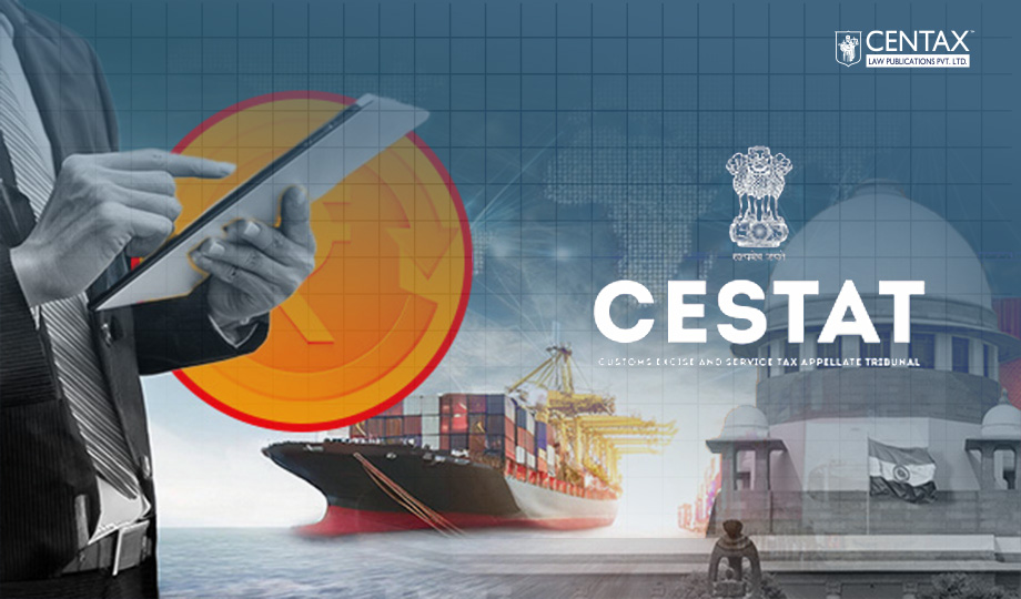 CESTAT Allows CENVAT Credit on Capital Goods Used in Dutiable Period