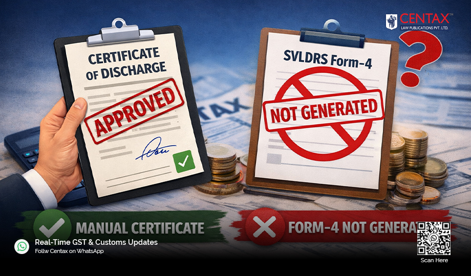 Manual Discharge Certificate Allowed if SVLDRS Form-4 Not Generated
