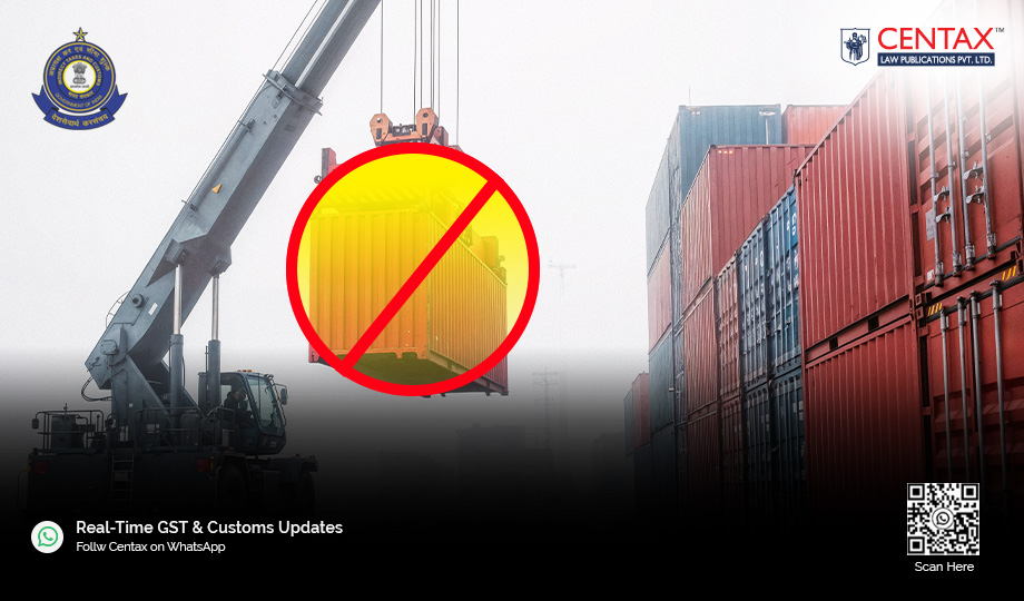 CBIC Removes Coimbatore ICD from Customs Notified List