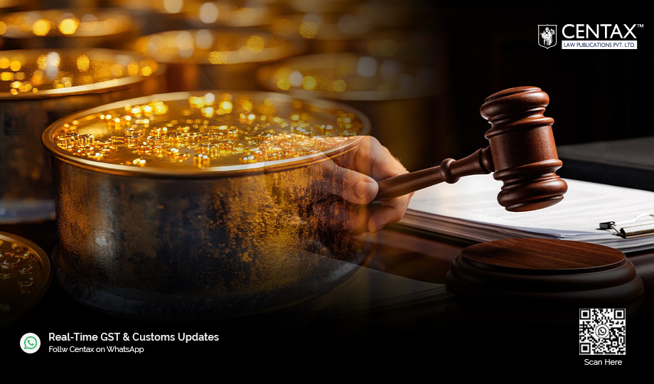 Concealed High-Purity Gold Confiscation Upheld by HC