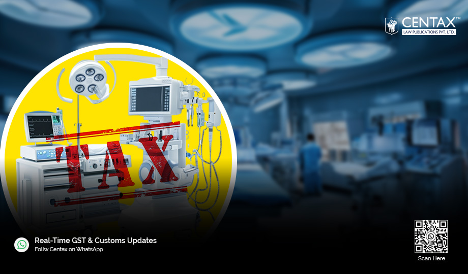 Hospital Equipment Leasing Taxable as Tangible Goods Service | CESTAT
