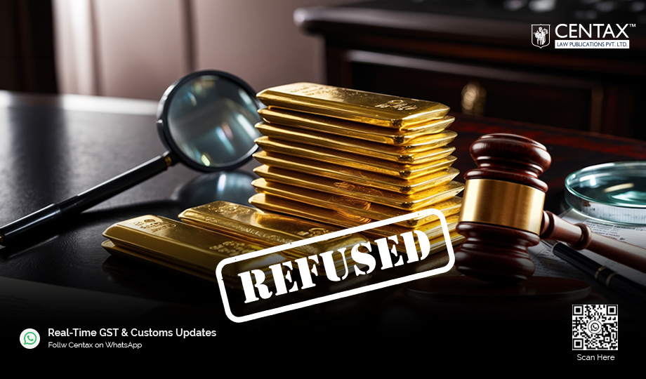 HC Refuses to Quash Gold Seizure Proceedings | Investigation to Continue