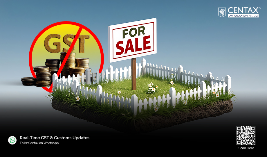 GST Demand on Sale of Land Quashed | Matter Remanded for Fresh Review