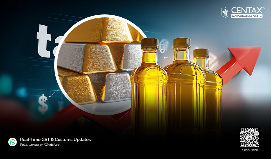 CBIC Revises Tariff Values for Edible Oils, Gold and Silver